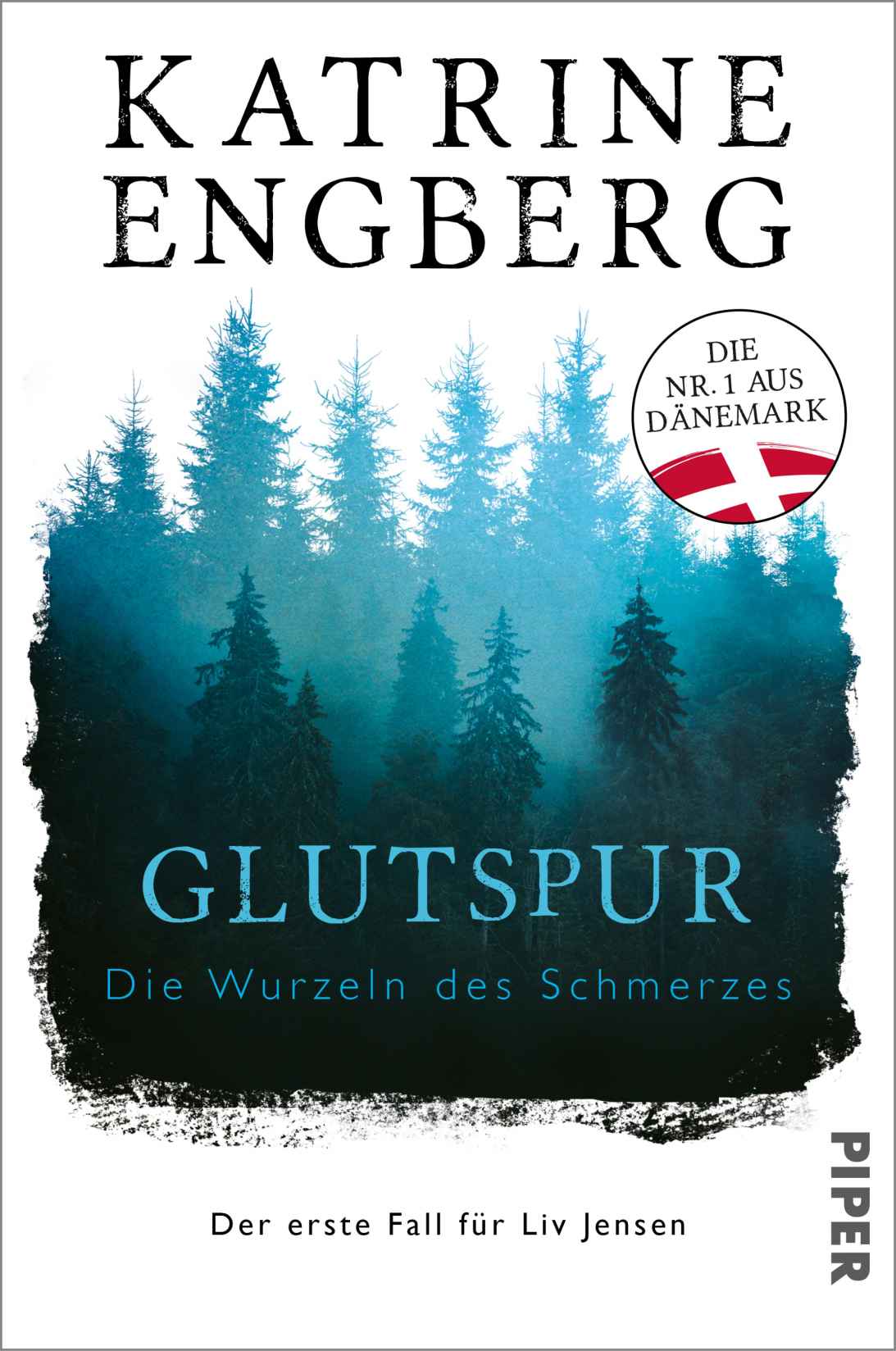 Glutspur: Die Wurzeln des Schmerzes. Der erste Fall für Liv Jensen