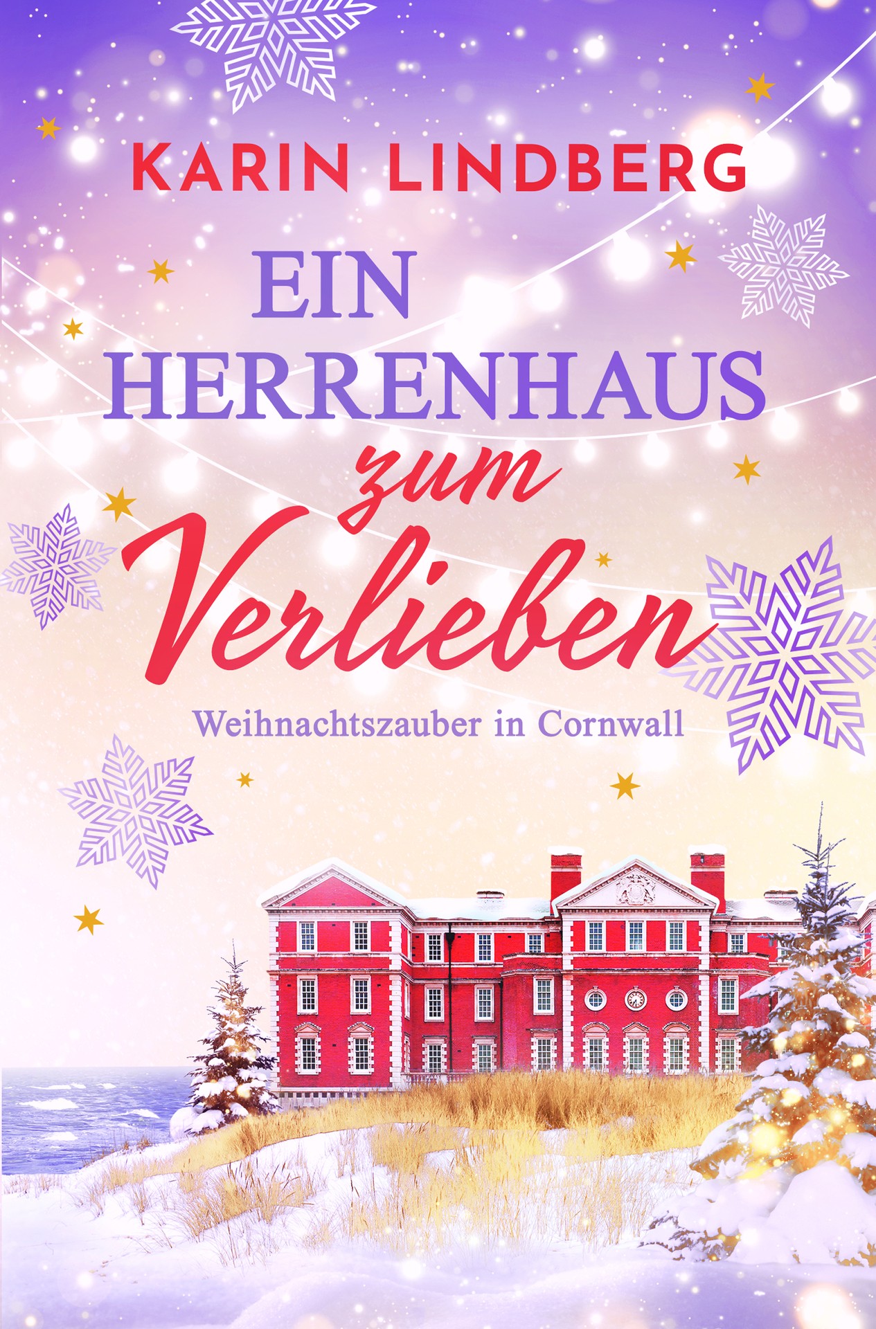 Ein Herrenhaus zum Verlieben: Weihnachtszauber in Cornwall