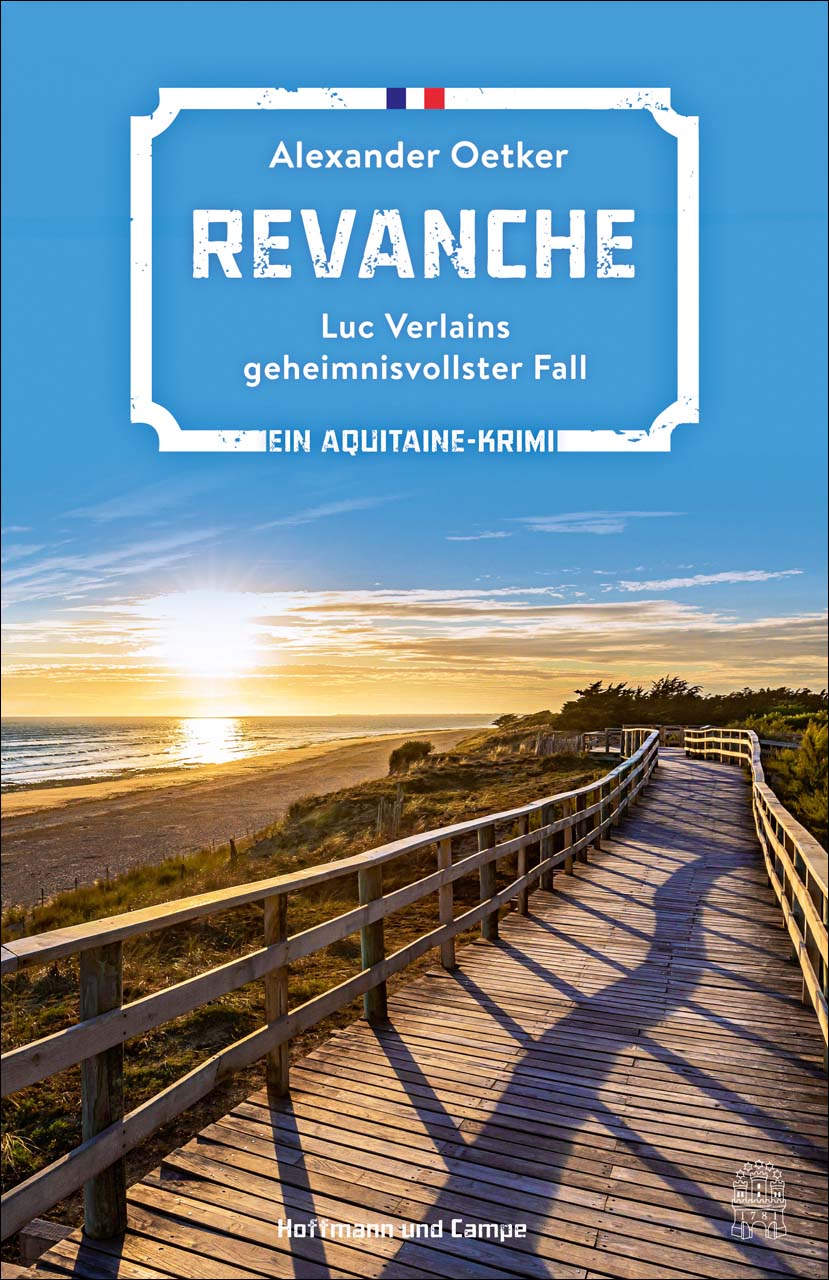Revanche: Luc Verlains geheimnisvollster Fall