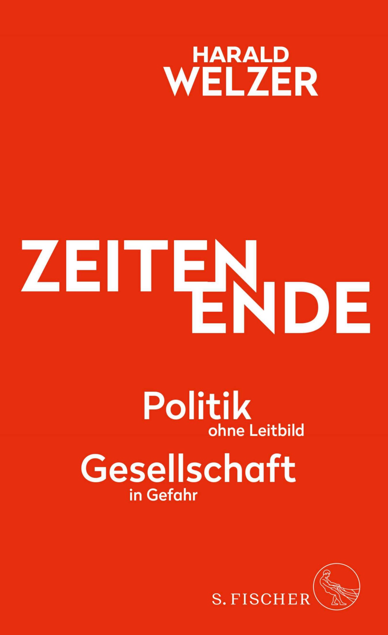 ZEITEN ENDE: Politik ohne Leitbild, Gesellschaft in Gefahr