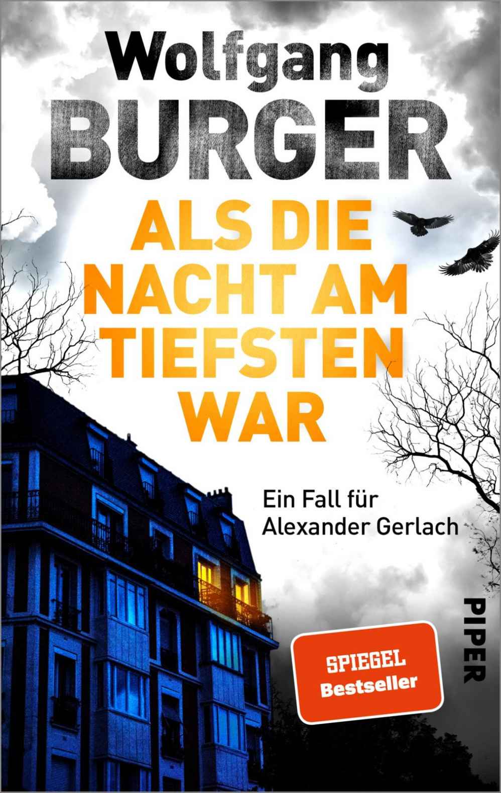 Als die Nacht am tiefsten war: Ein Fall für Alexander Gerlach