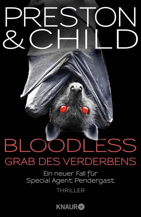 BLOODLESS - Grab des Verderbens: Ein neuer Fall für Special Agent Pendergast