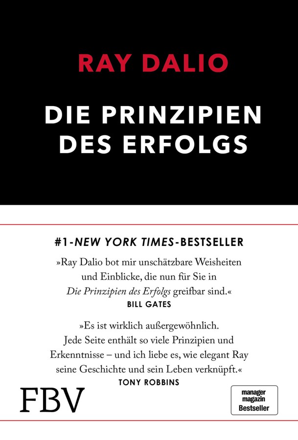 Die Prinzipien des Erfolgs: Bridgewater-Gründer Ray Dalios Principles mit dem Prinzip der stetigen Verbesserung