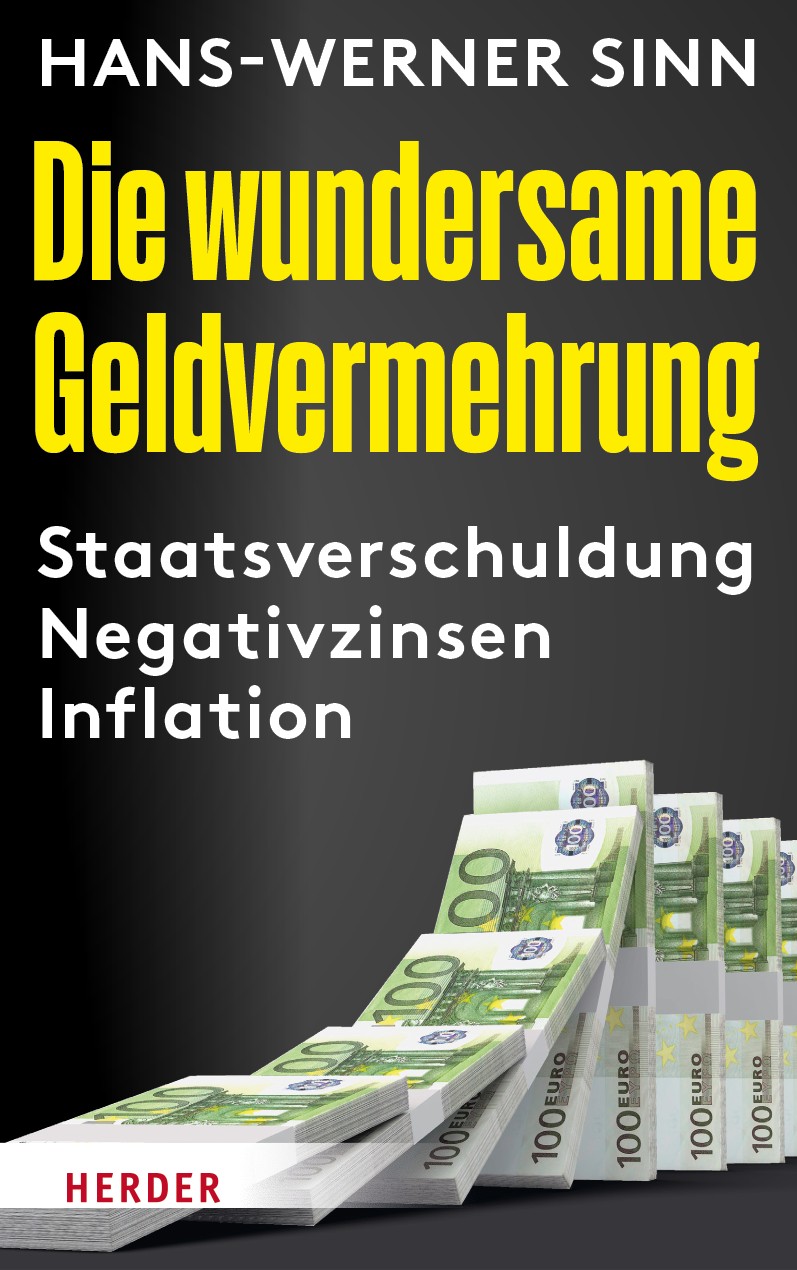 Die wundersame Geldvermehrung: Staatsverschuldung, Negativzinsen, Inflation