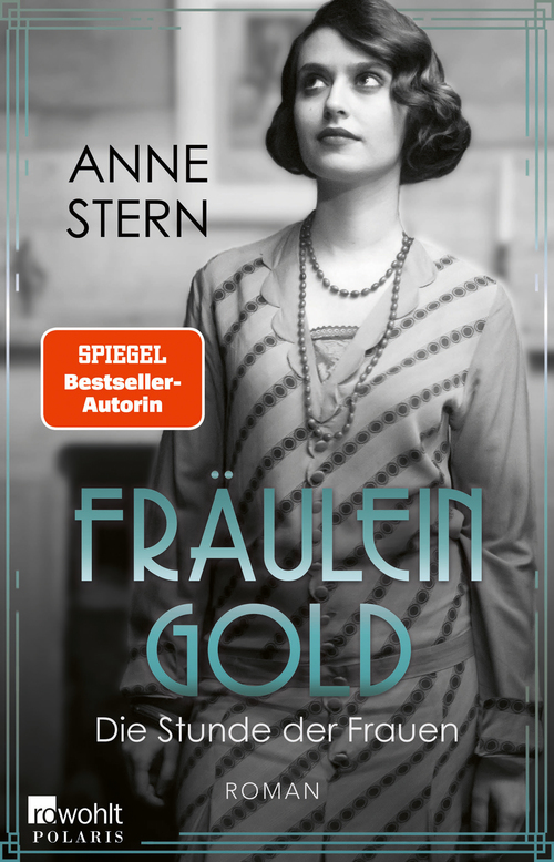 Fräulein Gold: Die Stunde der Frauen