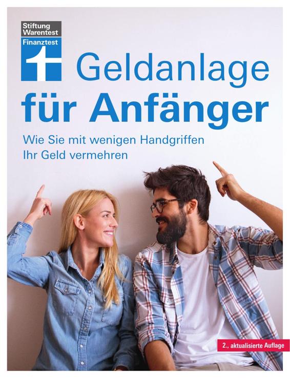 Geldanlage für Anfänger: Strategien und Tipps: Wie Sie mit wenigen Handgriffen Ihr Geld vermehren