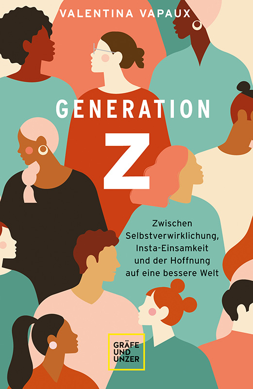 Generation Z: Zwischen Selbstverwirklichung, Insta-Einsamkeit und der Hoffnung auf eine bessere Welt