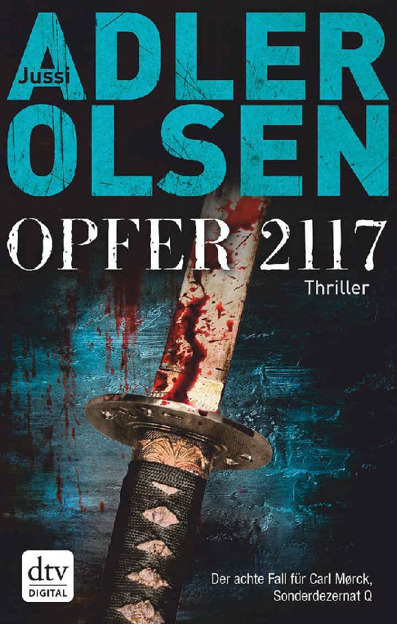 Opfer 2117: Der achte Fall für Carl Mørck, Sonderdezernat Q