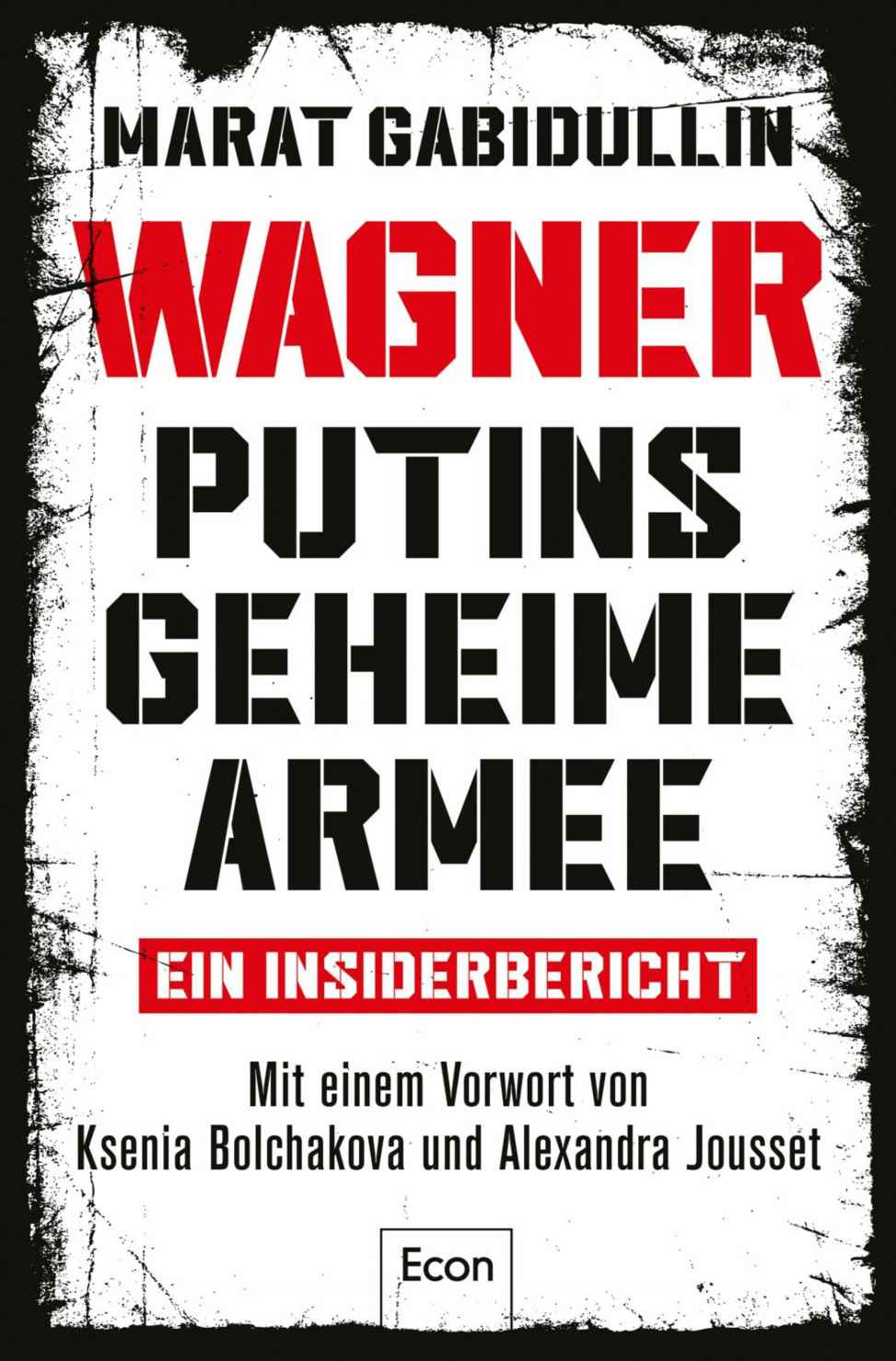 WAGNER – Putins geheime Armee: Ein Insiderbericht