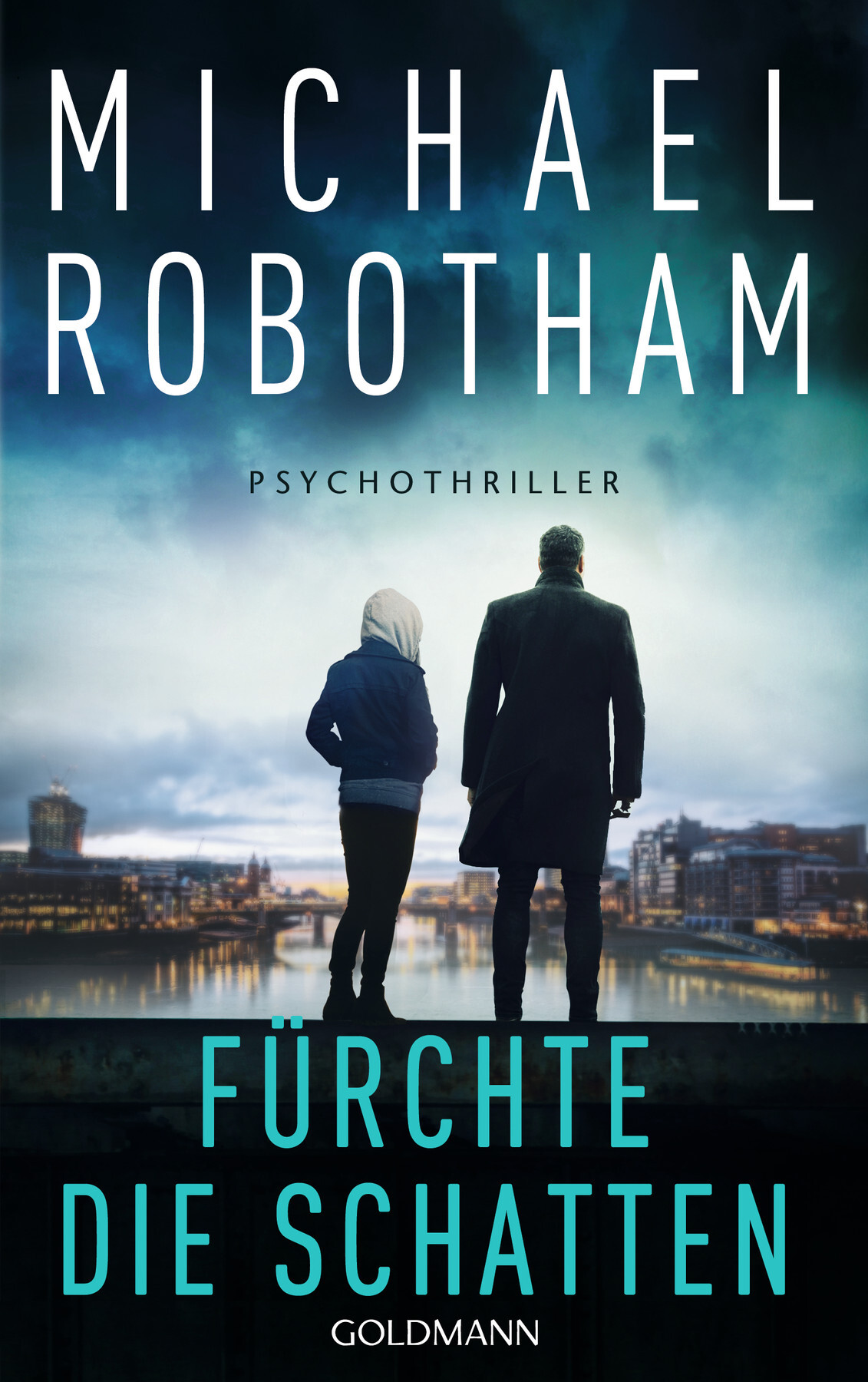Fürchte die Schatten: Psychothriller