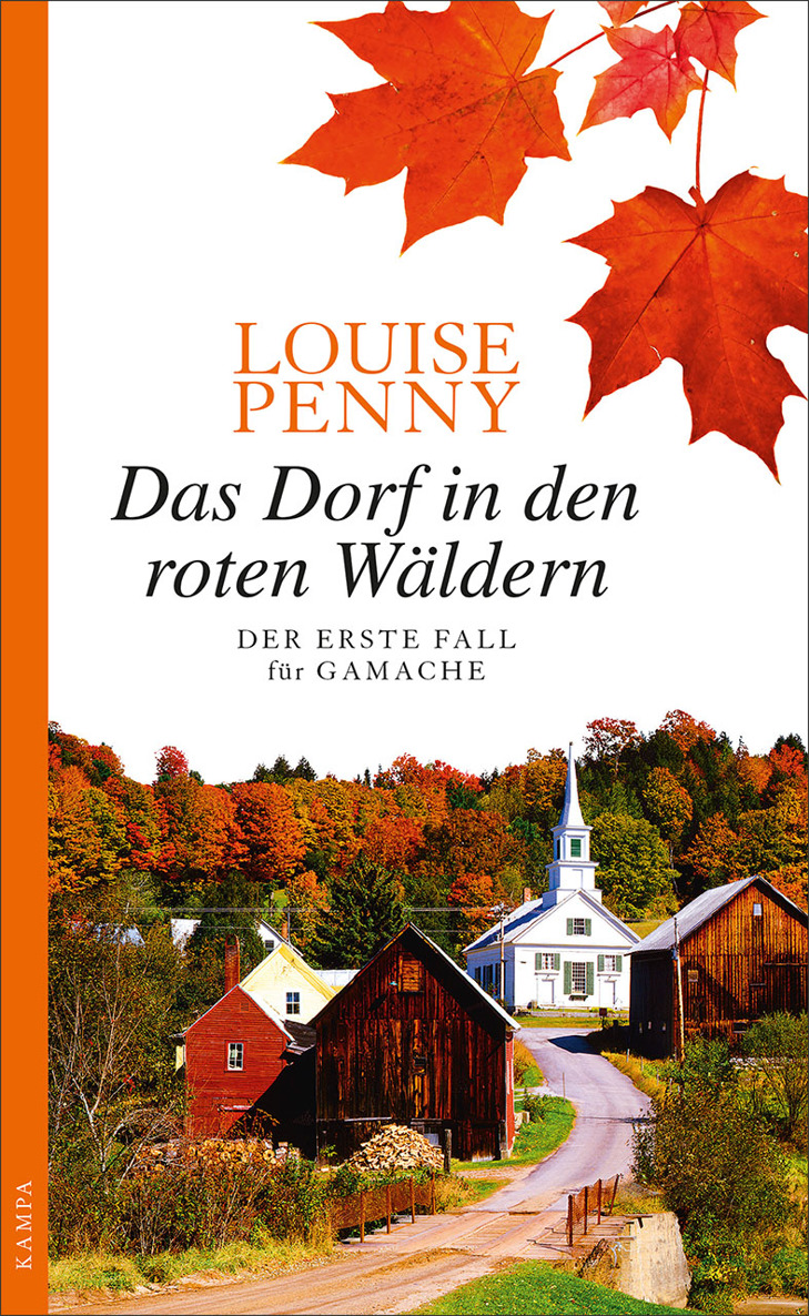 Das Dorf in den roten Wäldern: Der erste Fall für GAMACHE