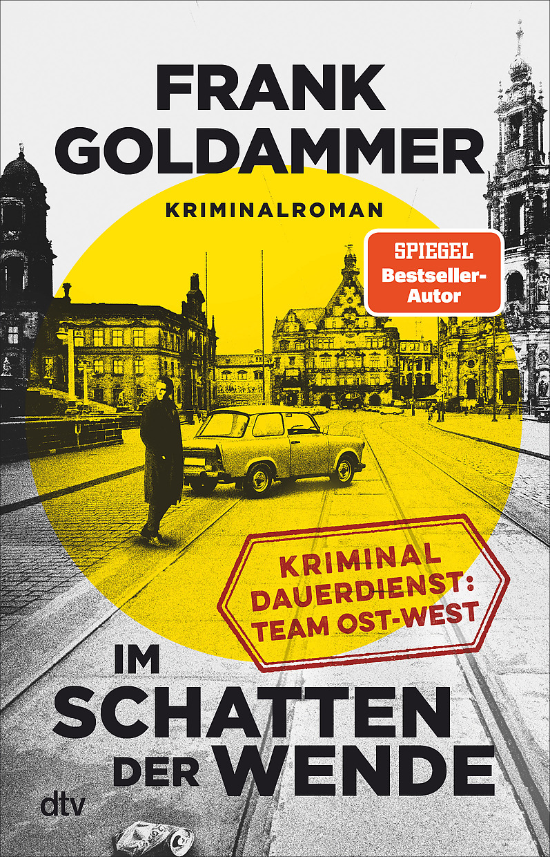 Im Schatten der Wende: Kriminaldauerdienst Ost-West – Kriminalroman