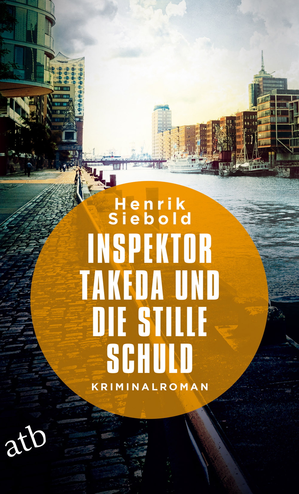 Inspektor Takeda und die stille Schuld: Kriminalroman