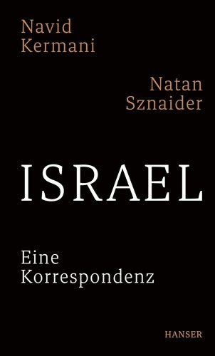 Israel: Eine Korrespondenz