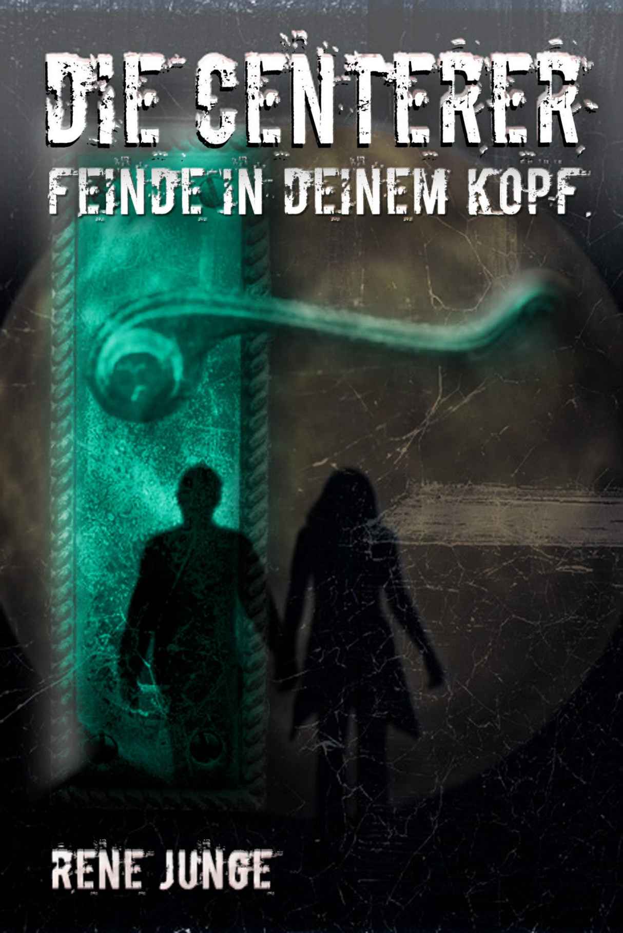 Die Centerer - Feinde in deinem Kopf