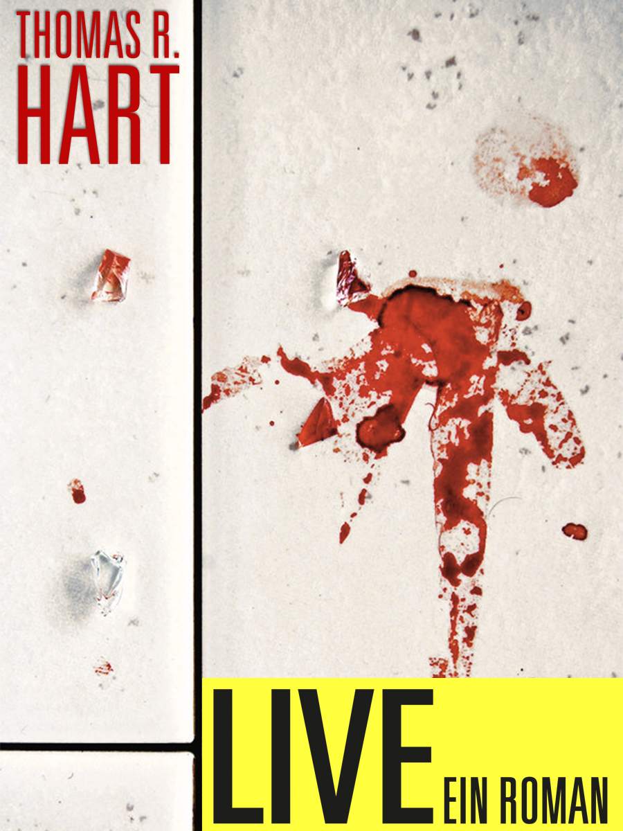 Live - Ein Thriller