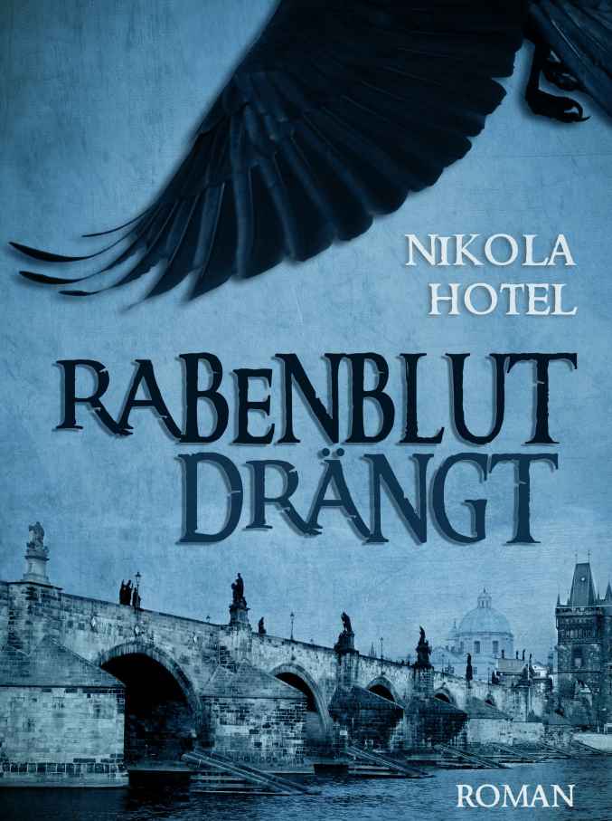 Rabenblut drängt