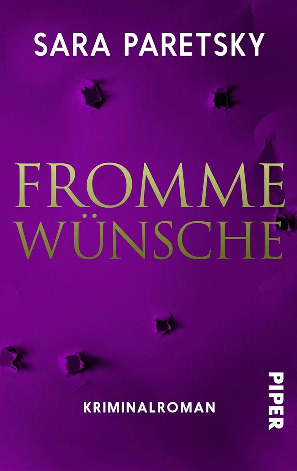 Fromme Wünsche (V.I. Warshawski 3): Kriminalroman