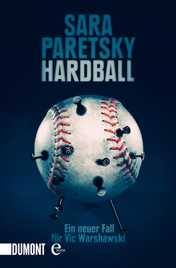 Hardball (V.I. Warshawski 13): Kriminalroman