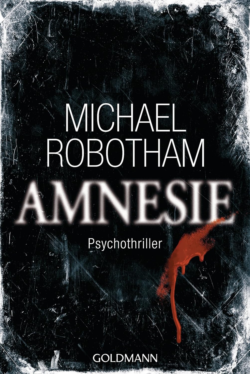 Amnesie: Psychothriller