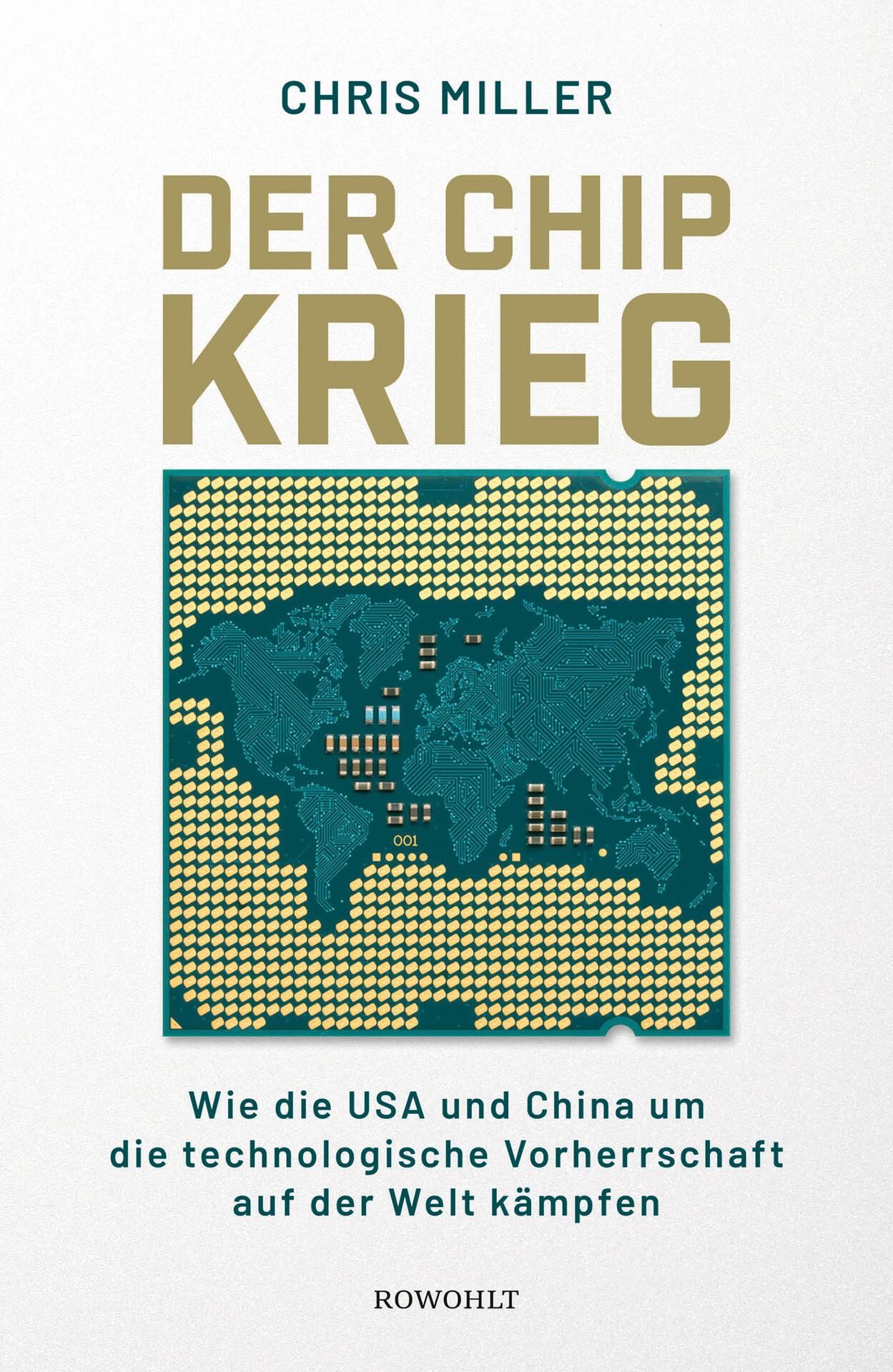 Der Chip-Krieg: Wie die USA und China um die technologische Vorherrschaft auf der Welt kämpfen