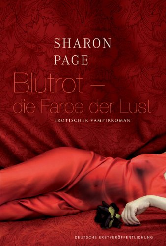 Blutrot - Die Farbe der Lust