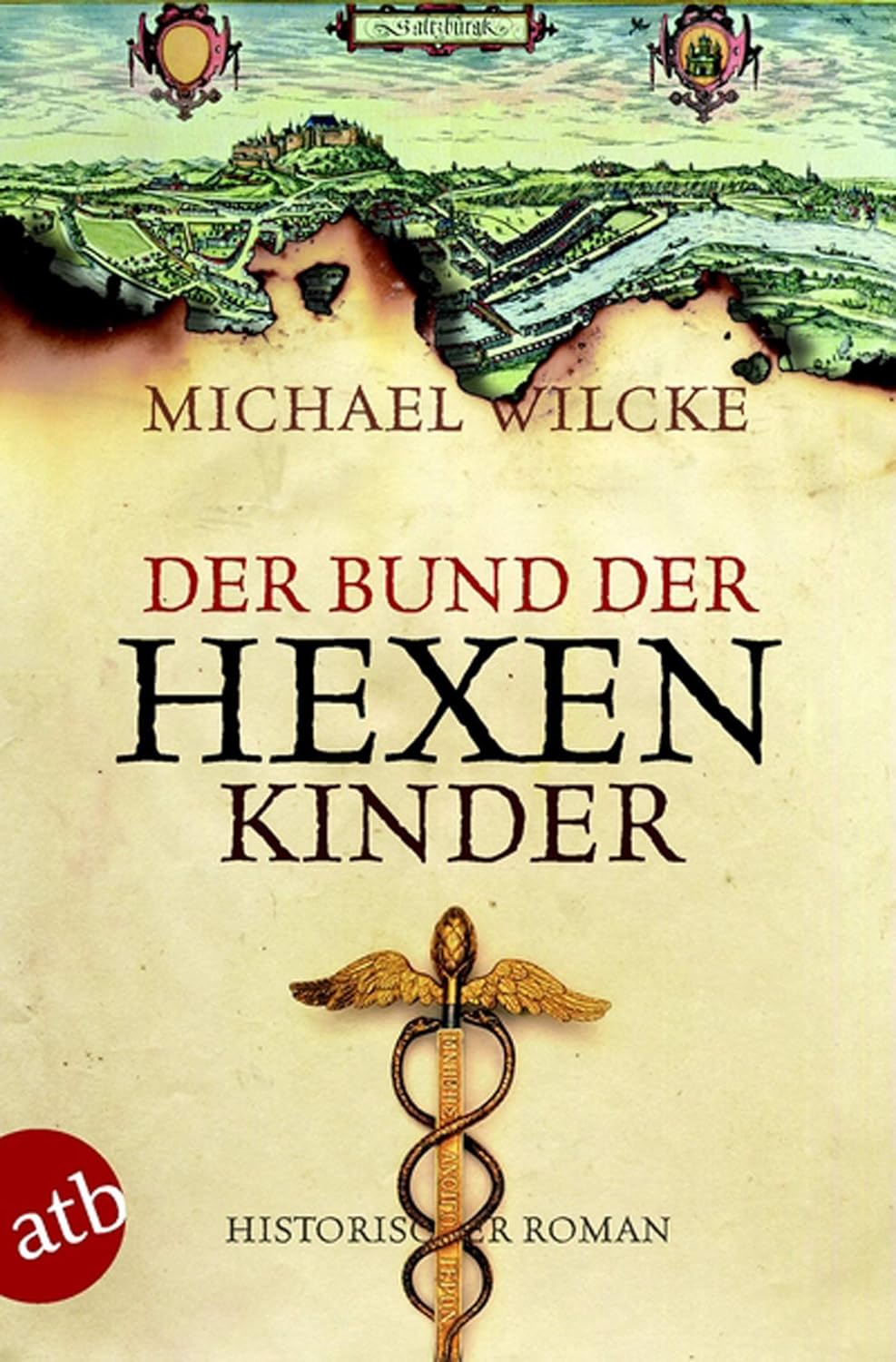 Der Bund der Hexenkinder: Roman
