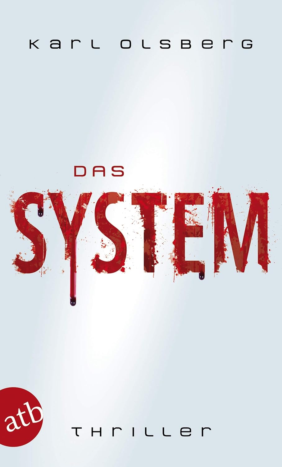 Das System: Thriller