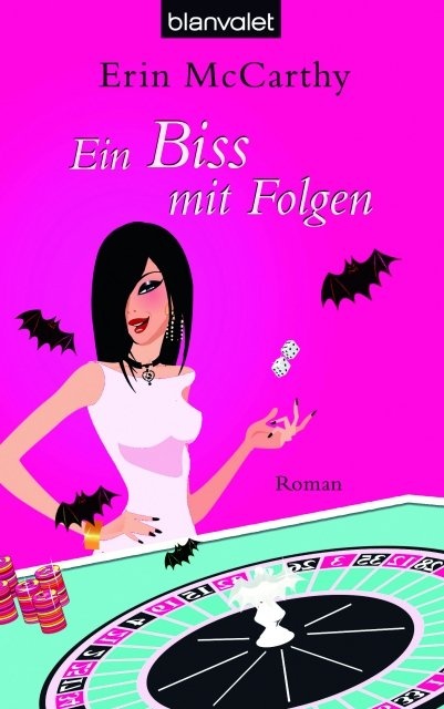 Ein Biss mit Folgen: Roman