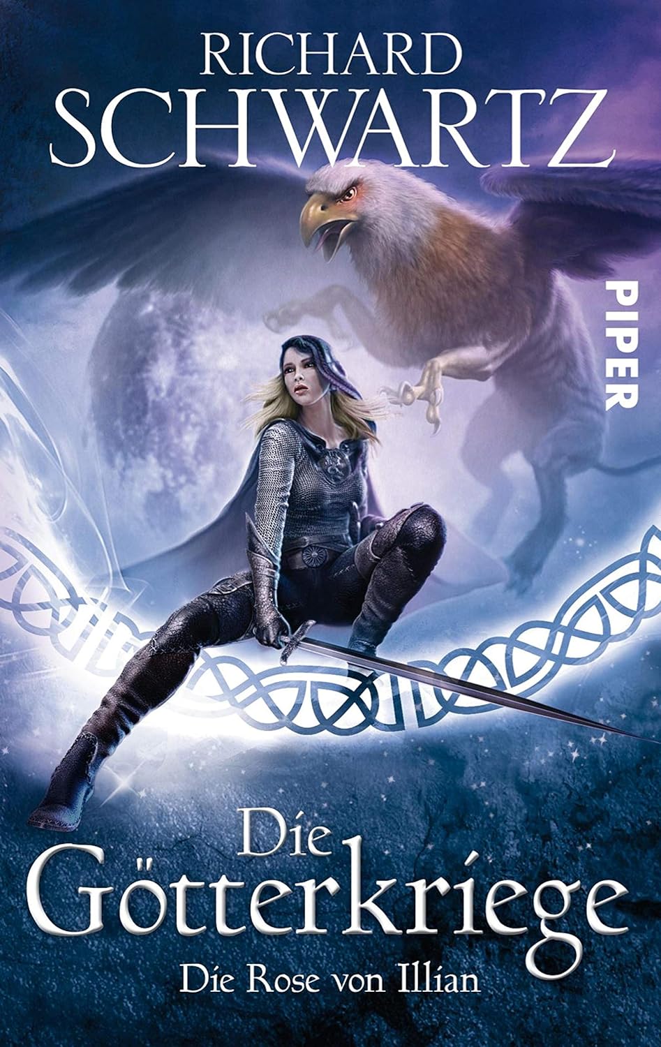 Die Rose von Illian: Die Götterkriege 1