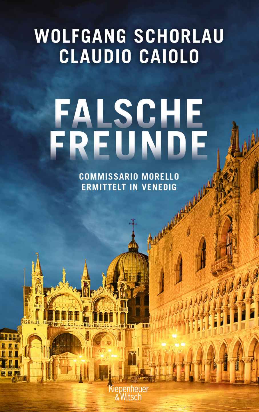 Falsche Freunde: Commissario Morello ermittelt in Venedig