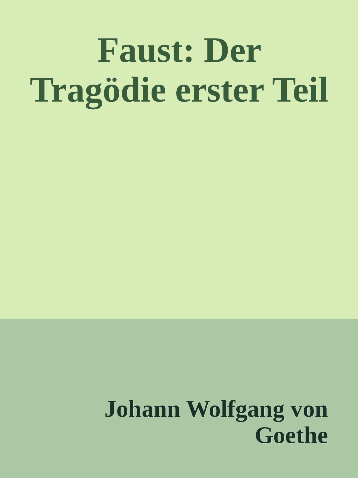 Faust: Der Tragödie erster Teil