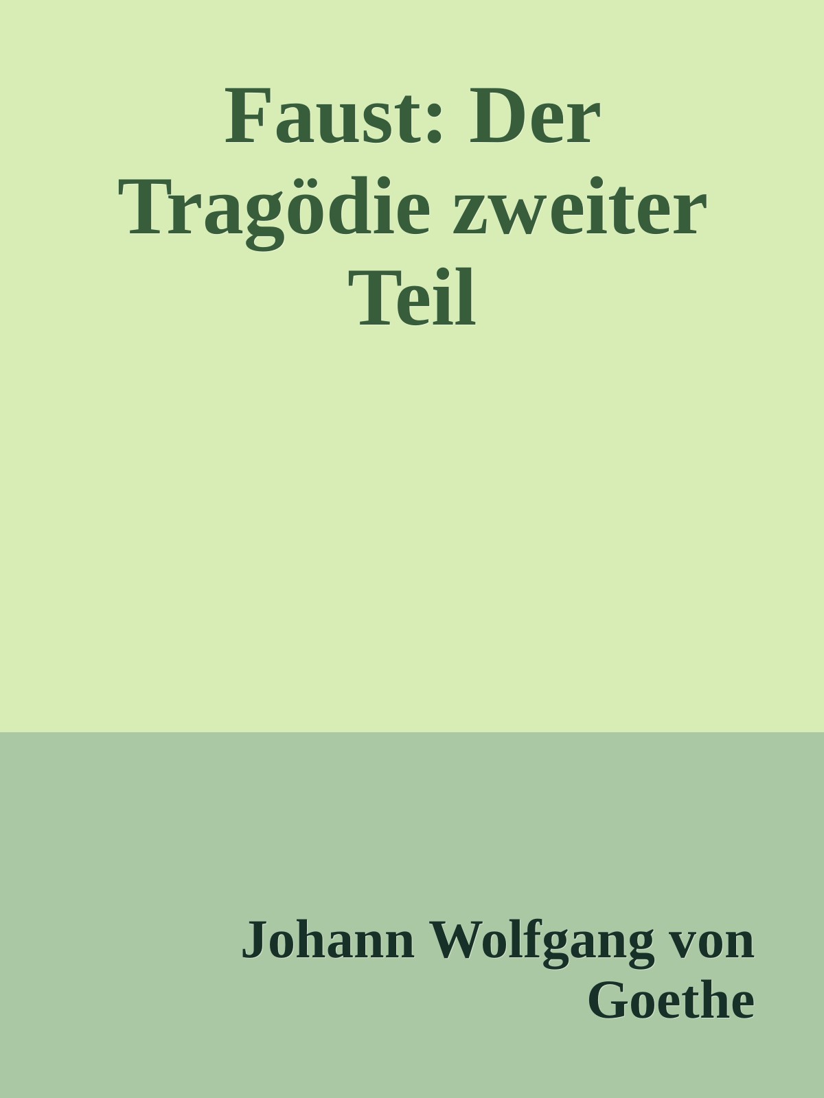 Faust: Der Tragödie zweiter Teil