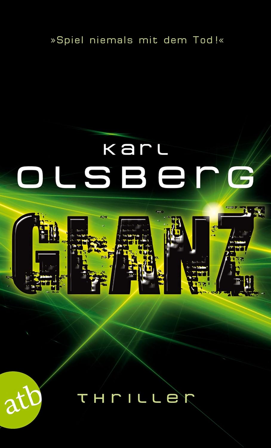 Glanz: Thriller