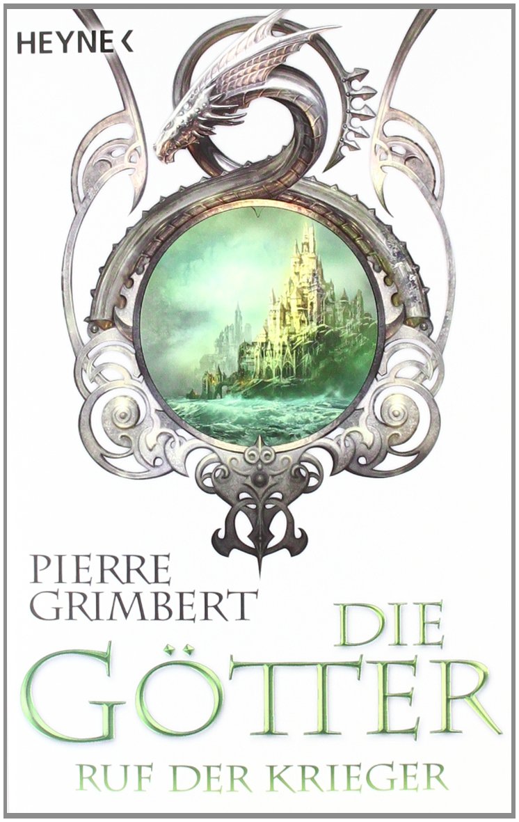 Die Götter - Ruf der Krieger: Die Götter 1 - Roman