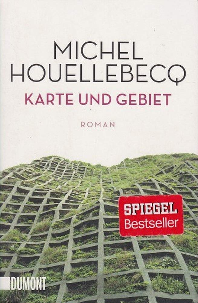 Karte und Gebiet: Roman