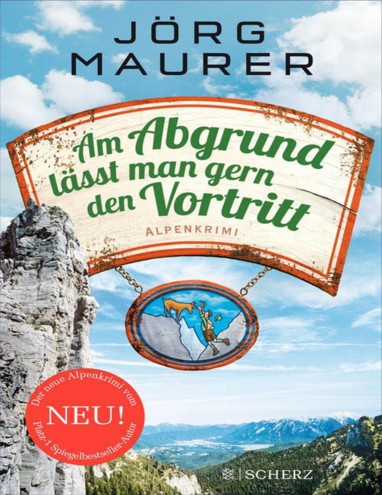 Am Abgrund lässt man gern den Vortritt: Alpenkrimi