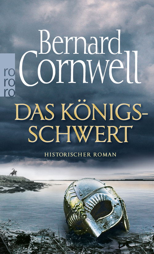 Das Königsschwert: Historischer Roman