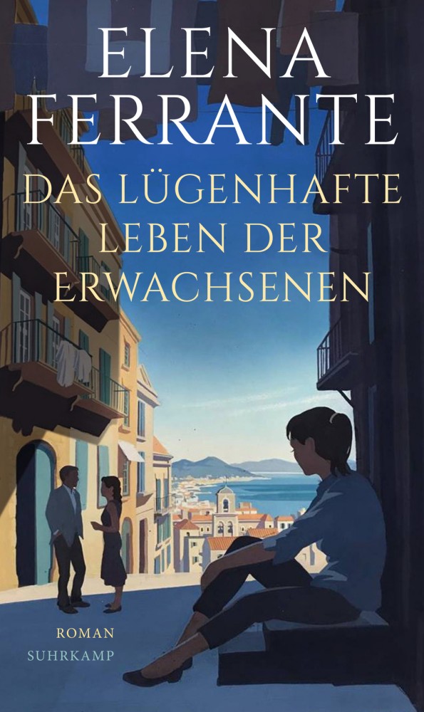 Das lügenhafte Leben der Erwachsenen: Roman