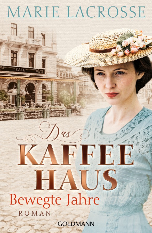 Das Kaffeehaus - Bewegte Jahre: Roman