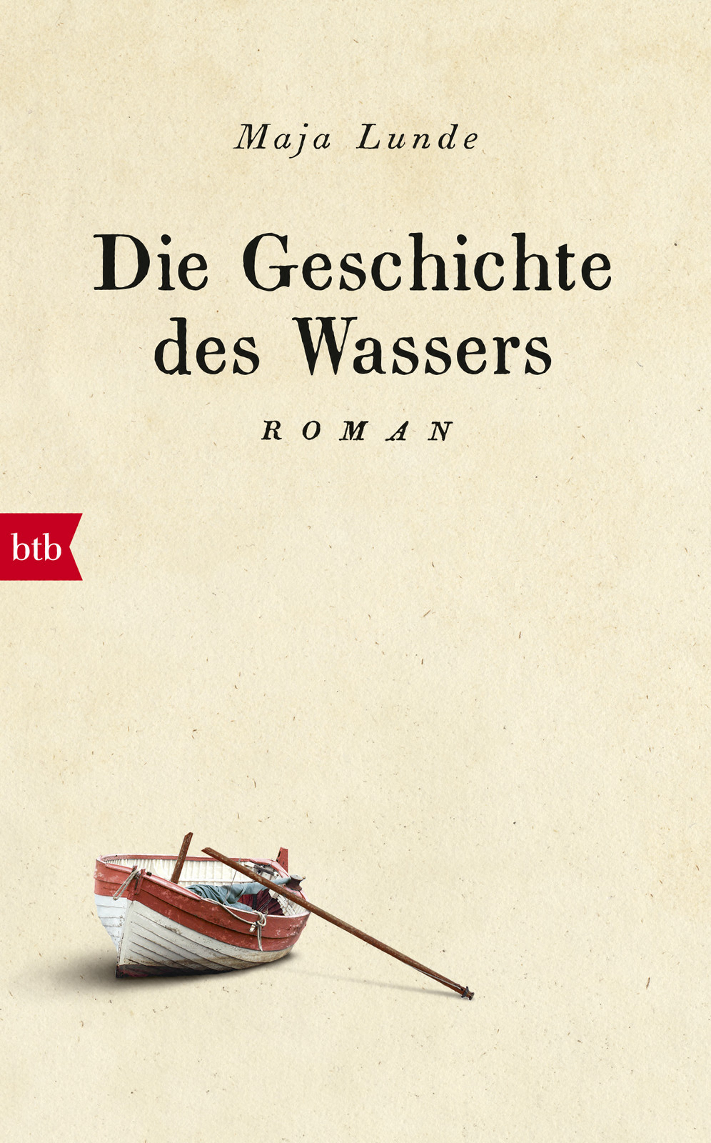 Die Geschichte des Wassers: Roman