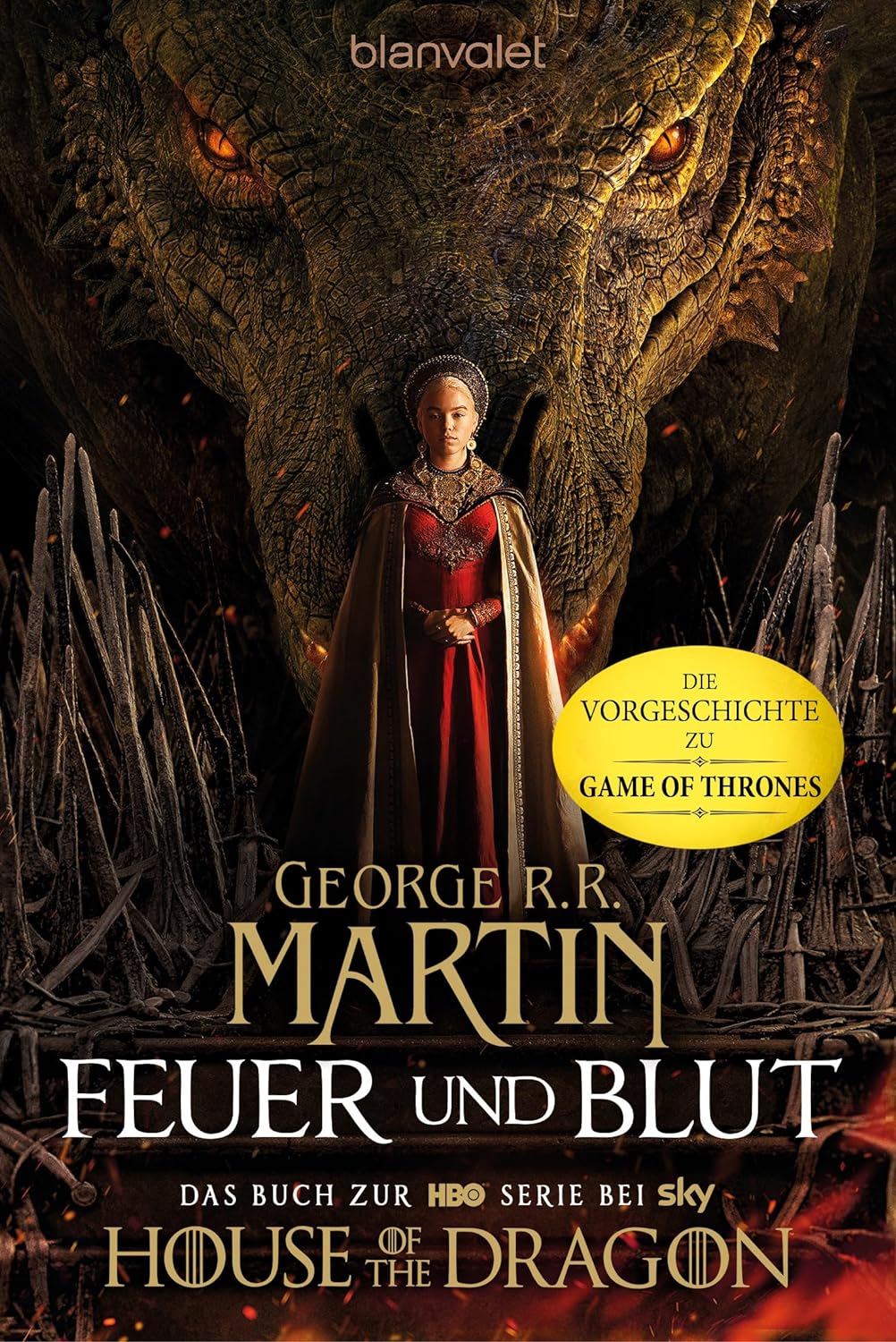Feuer und Blut - Erstes Buch: Aufstieg und Fall des Hauses Targaryen von Westeros