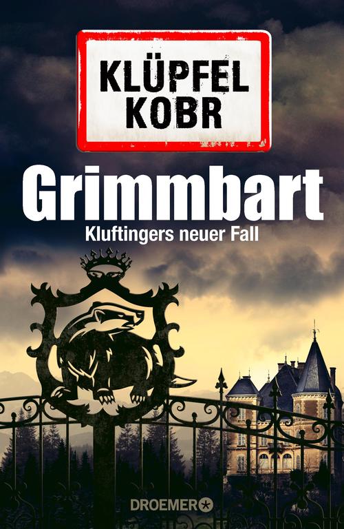Grimmbart: Kluftingers achter Fall