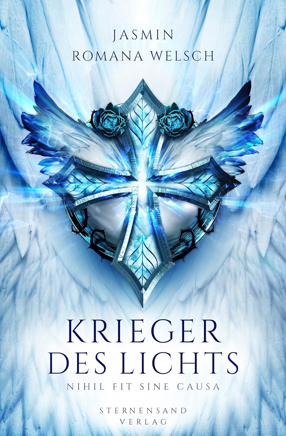 Krieger des Lichts 01: Ungezähmtes Verlangen