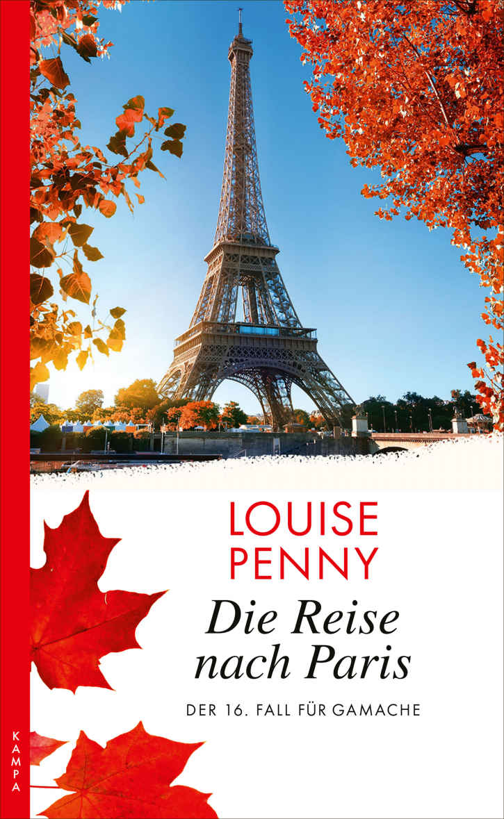 Die Reise nach Paris: Der 16. Fall für Gamache