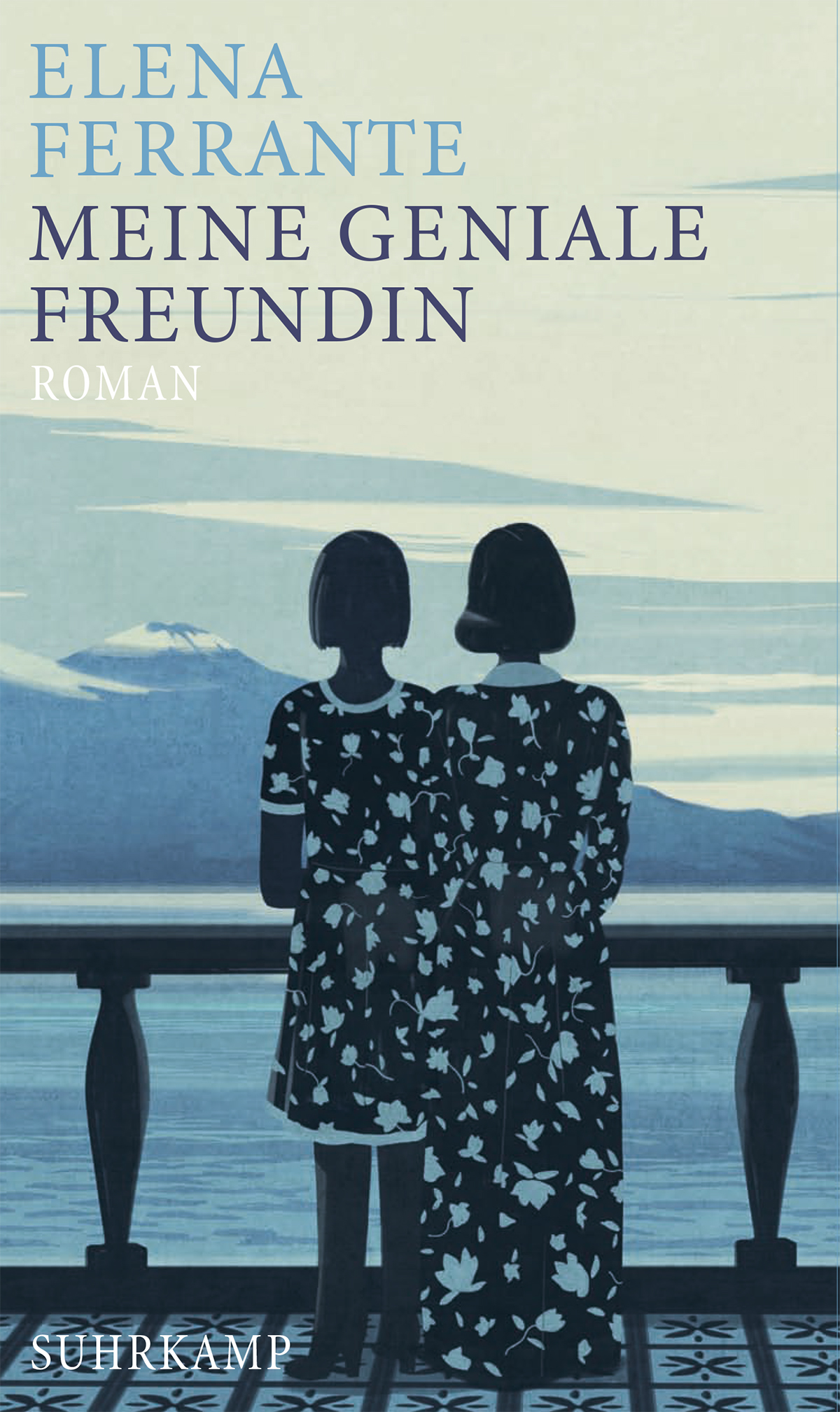 Meine geniale Freundin: Roman