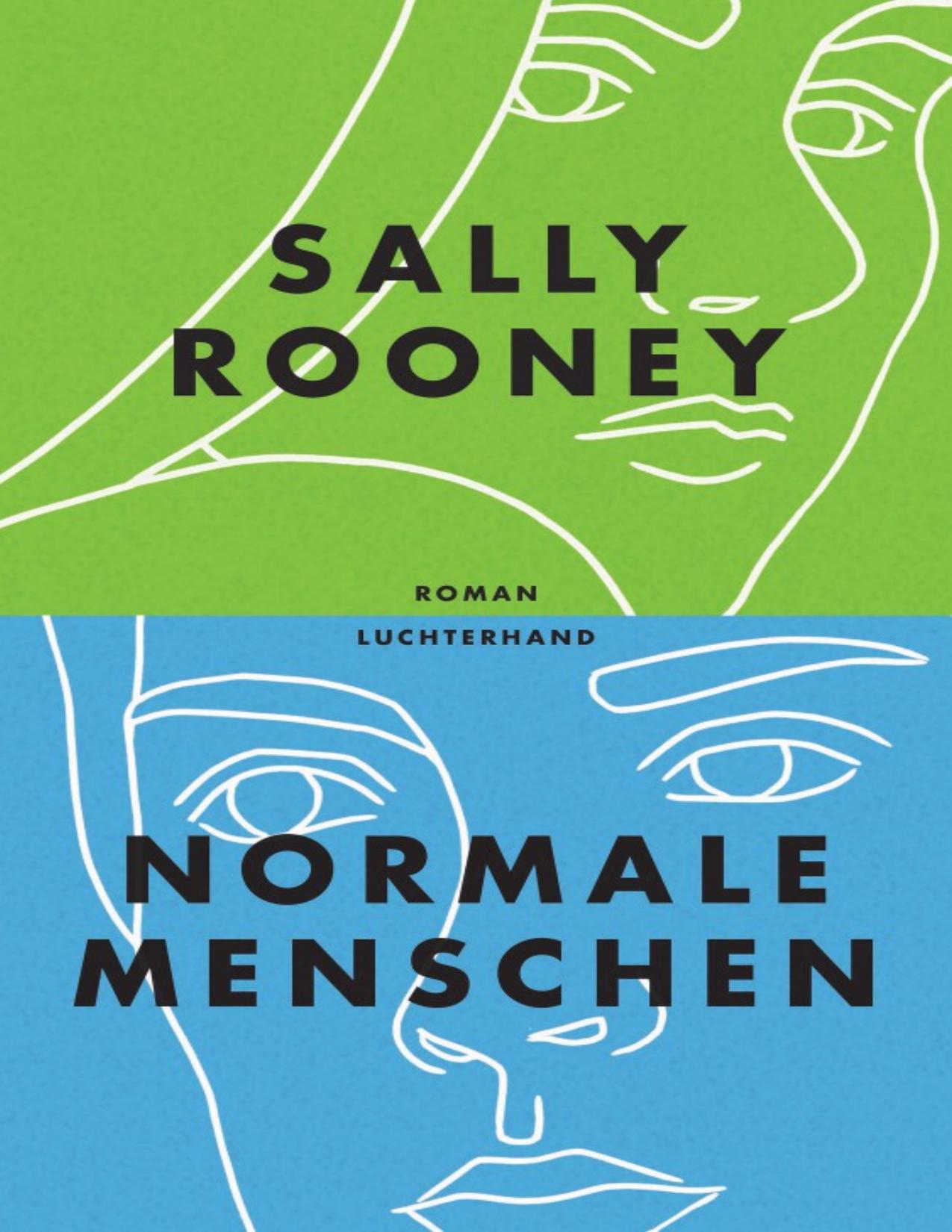 Normale Menschen: Roman
