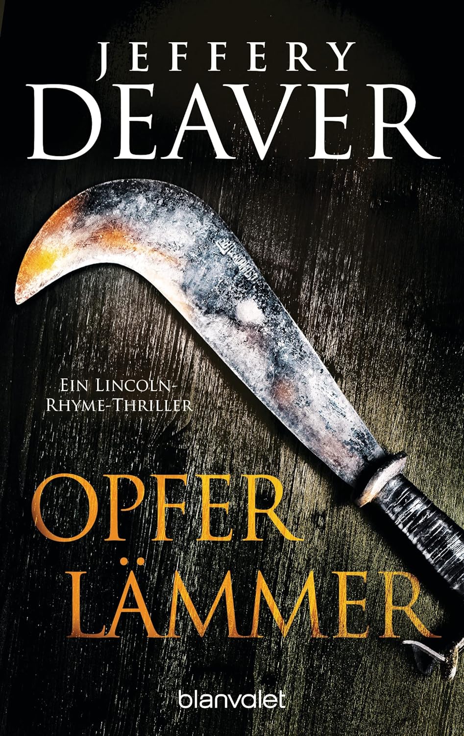 Opferlämmer: Ein Lincoln-Rhyme-Thriller