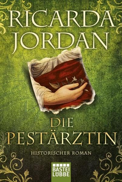 Die Pestärztin: Historischer Roman