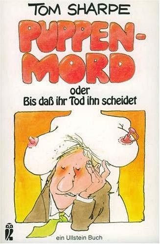 Puppenmord oder bis dass ihr Tod ihn scheidet: Roman
